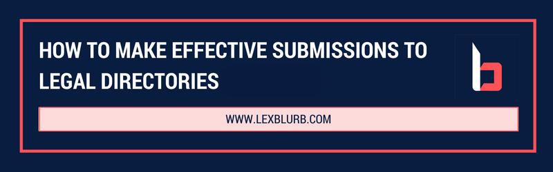 LexBlurb shares some of the secrets to making fantastic law firm directory submissions